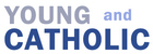 Young and Catholic - youngandcatholic.net
